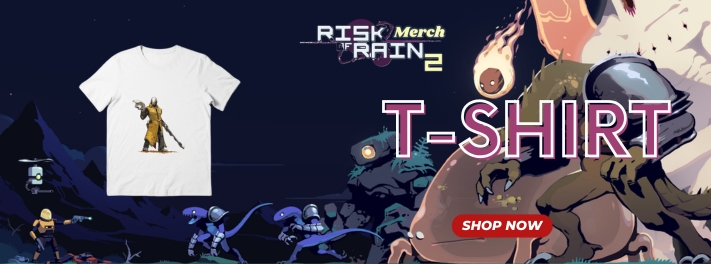 Risk Of Rain 2 Merch 1 - Risk Of Rain 2 Merch