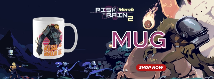 Risk Of Rain 2 Merch 4 - Risk Of Rain 2 Merch